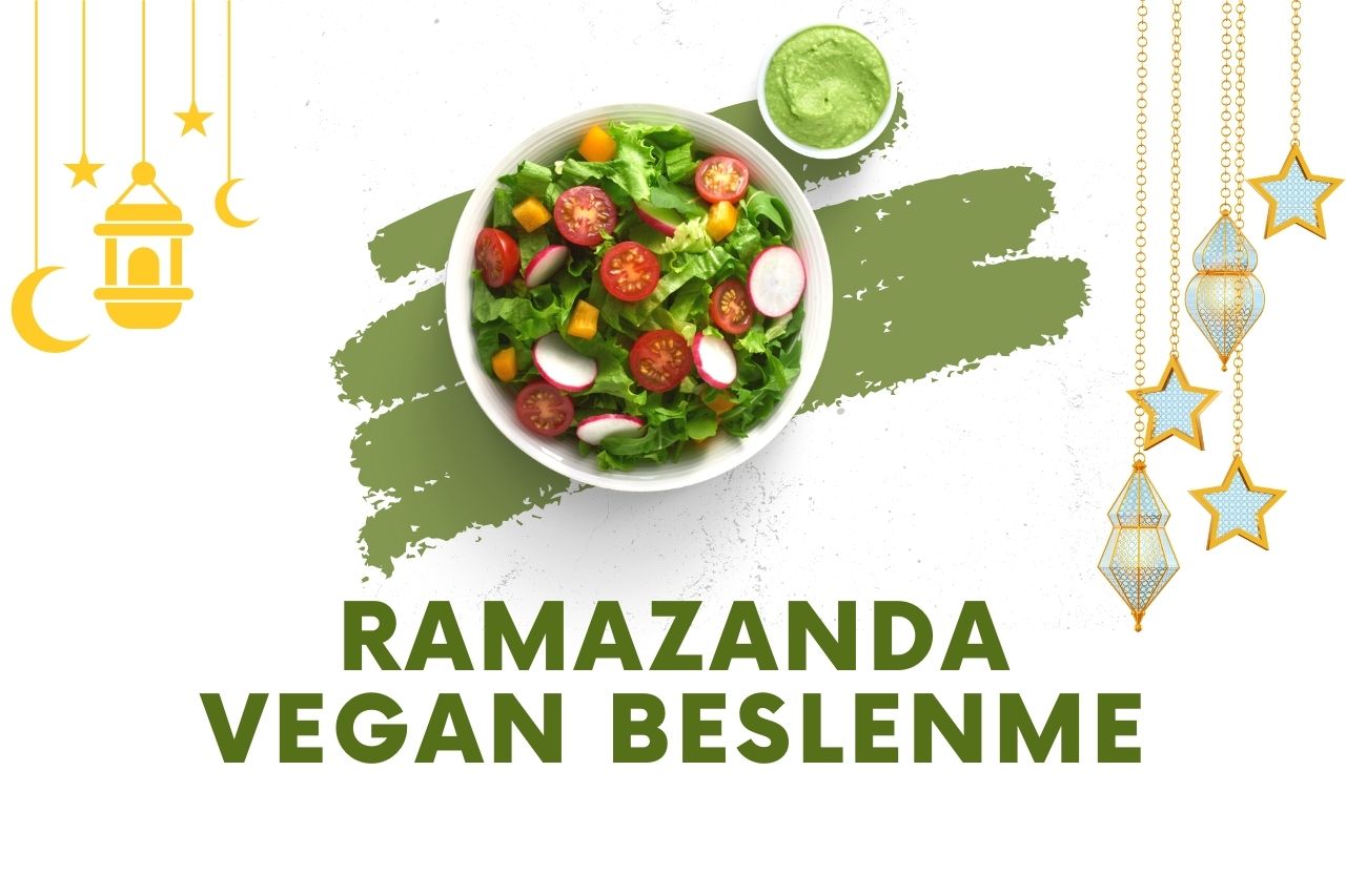 Ramazanda Vegan Beslenme